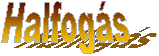 A "nagyhal-fogás"